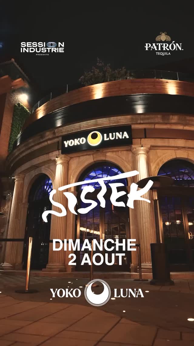 @sistekmusic est de retour au @yokolunamtl pour Industry Session le dimanche 2 août.