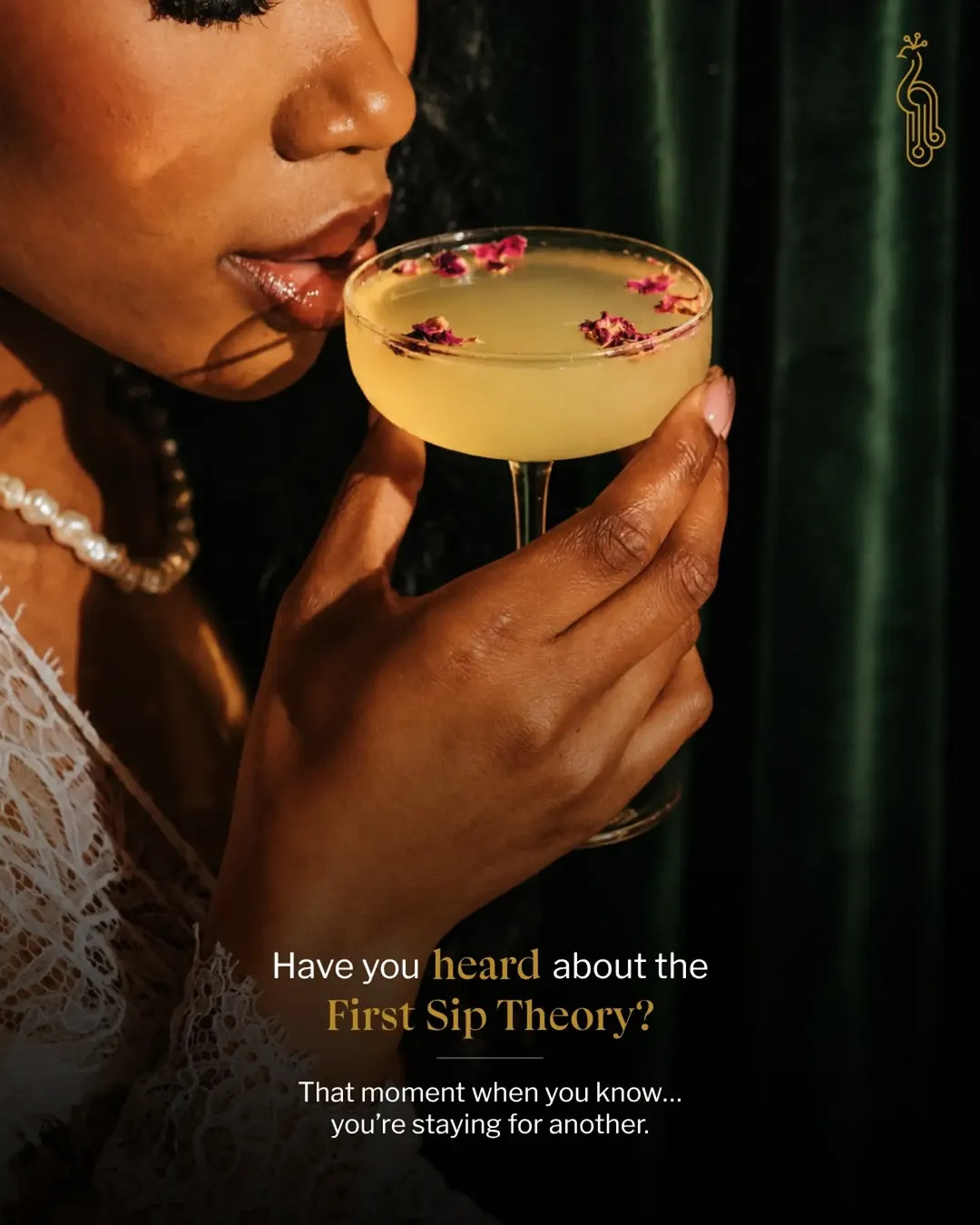 First sip, good company, and a reason to stay for one more.