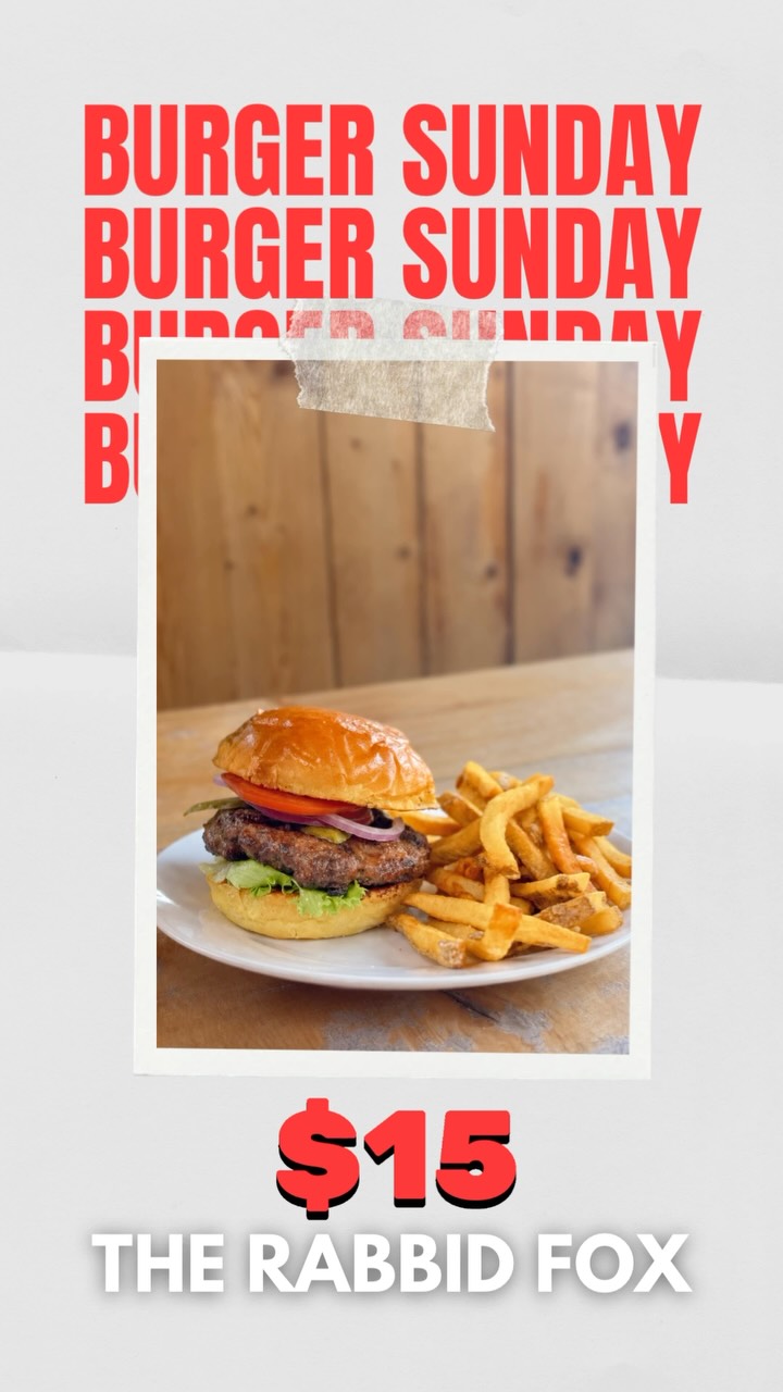 Sundays call for burgers 🍔 Join us every Sunday for our $15 Tavern Burger, on special all-day! *Dine-in only!